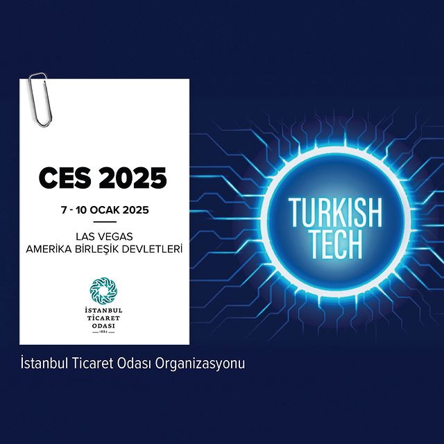 İstanbul Ticaret Odası, CES 2025 Fuarı'na Firmaları Davet Ediyor