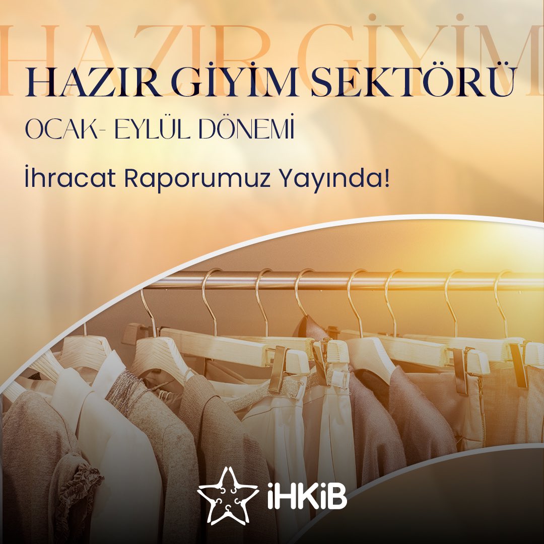 İstanbul Hazır Giyim ve Konfeksiyon İhracatçıları Birliği'nden 2023 Ocak-Eylül İhracat Raporu