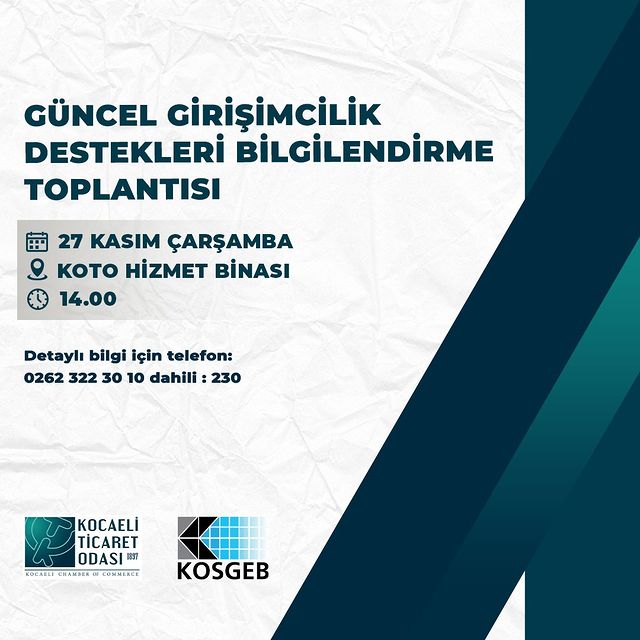 Kocaeli Ticaret Odası ve KOSGEB Doğu Müdürlüğü İşbirliği İle Bilgilendirme Toplantısı Düzenleniyor