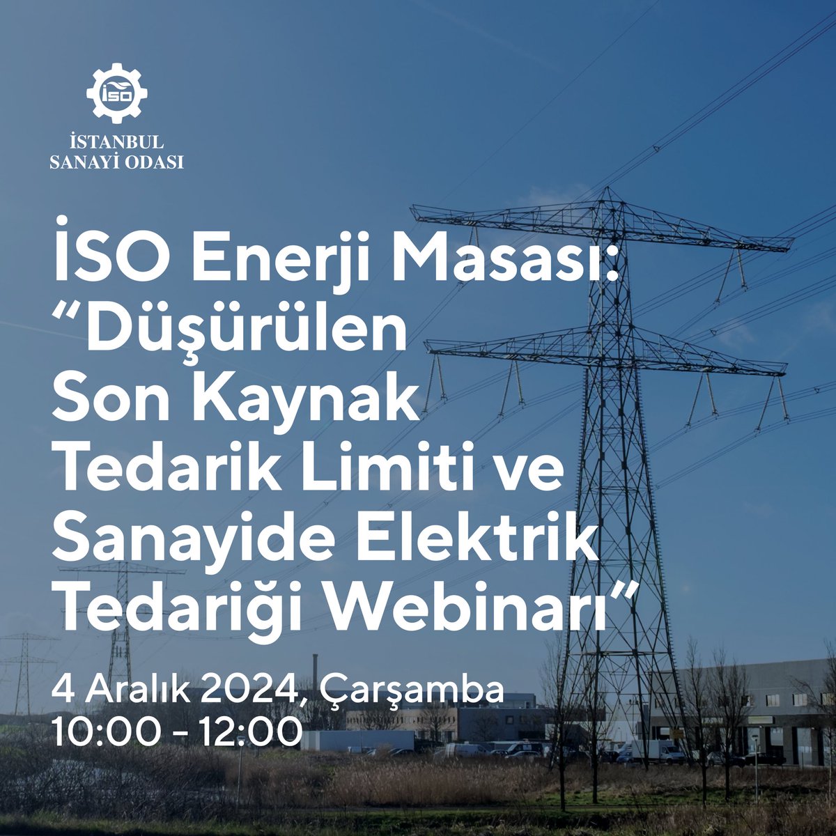 Sanayi Firmaları İçin Elektrik Tedarik Süreçleri Webinarı