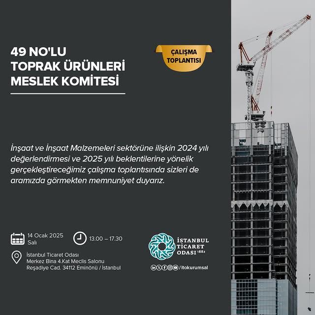 İstanbul Ticaret Odası, İnşaat ve İnşaat Malzemeleri Sektörü İçin Önemli Bir Toplantı Düzenliyor